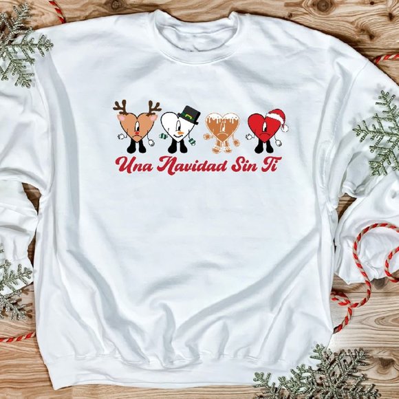 "Una Navidad Sin Ti" Bad Bunny Sweatshirt - Picture 1 of 1
